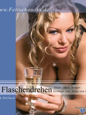 Das Flaschendrehen