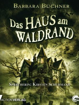 Das Haus am Waldrand