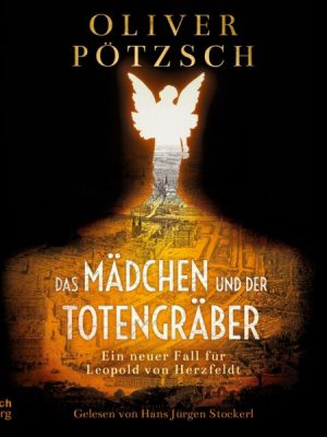 Das Mädchen und der Totengräber