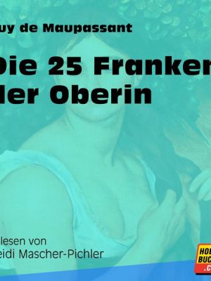 Die 25 Franken der Oberin