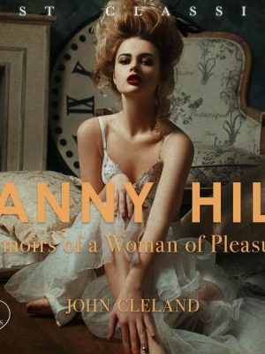 LUST Classics: Fanny Hill - Memoirs of a Woman of Pleasure