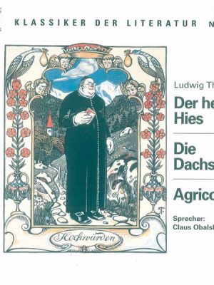 Der heilige Hies - Die Dachserin - Agricola