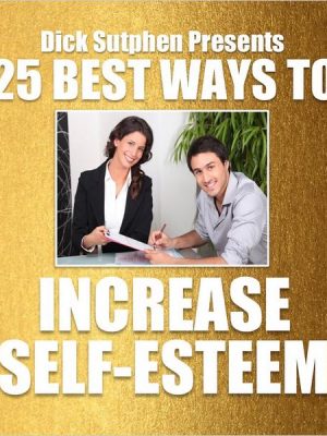 25 Best Ways to Increase Self-Esteem