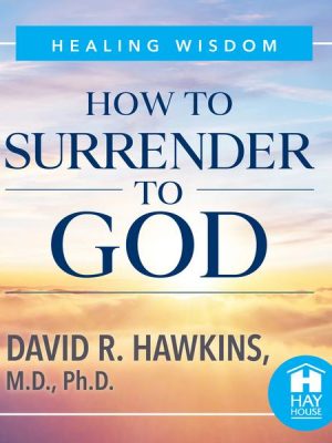 How to Surrender to God