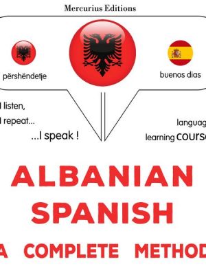 Albanian - Spanish : a complete method
