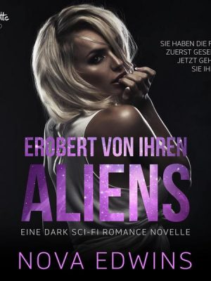 Erobert von ihren Aliens