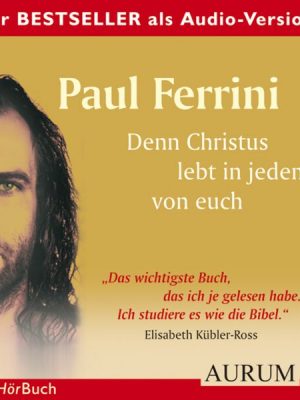 Denn Christus lebt in jedem von euch