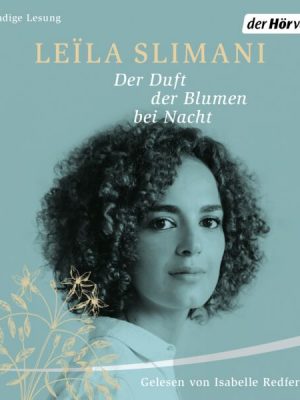 Der Duft der Blumen bei Nacht