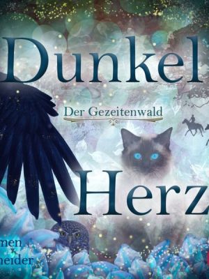 Der Gezeitenwald - Dunkelherz