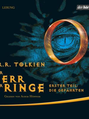 Der Herr der Ringe. Erster Teil: Die Gefährten