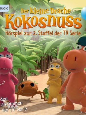 Der Kleine Drache Kokosnuss - Hörspiel zur 2. Staffel der TV-Serie 01 -