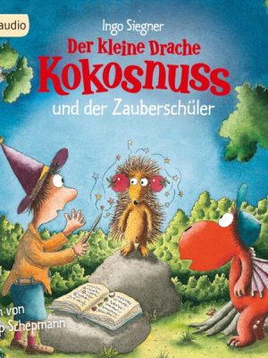 Der kleine Drache Kokosnuss und der Zauberschüler