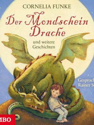 Der Mondscheindrache und weitere Geschichten