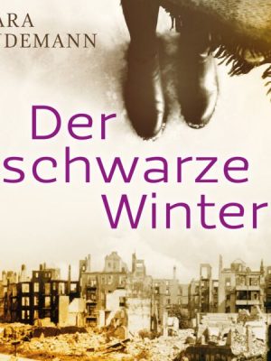 Der schwarze Winter (ungekürzt)