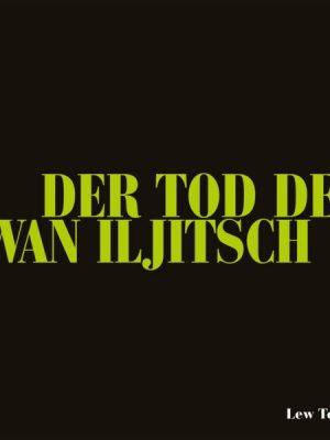 Der Tod des Iwan Iljitsch