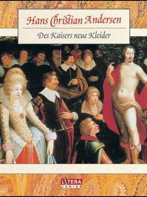 Des Kaisers neue Kleider