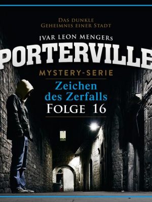 16: Zeichen des Zerfalls