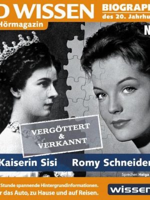 CD WISSEN - Kaiserin Sisi und Romy Schneider