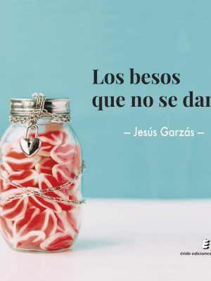 Los besos que no se dan