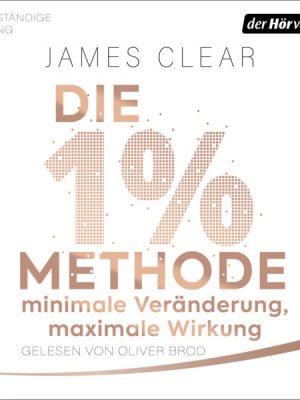 Die 1%-Methode – Minimale Veränderung