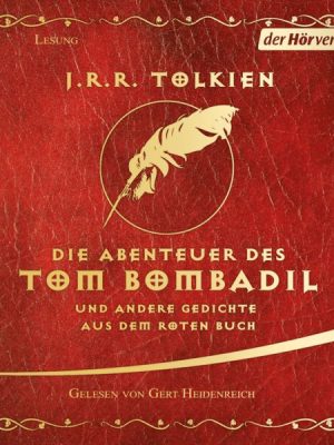 Die Abenteuer des Tom Bombadil