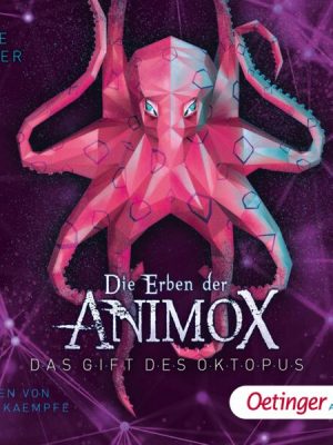 Die Erben der Animox 2. Das Gift des Oktopus