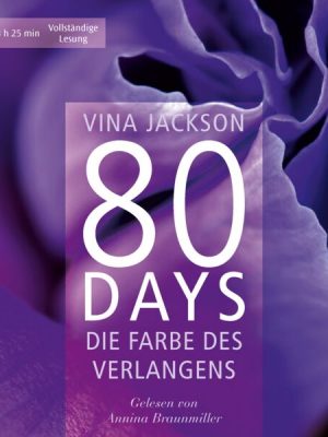Die Farbe des Verlangens / 80 Days Bd. 4