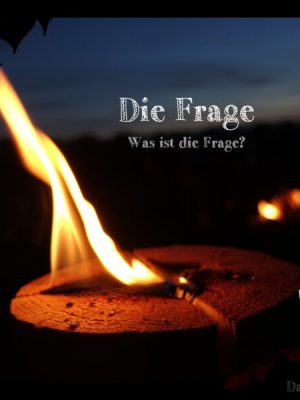 Die Frage