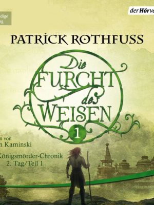 Die Furcht des Weisen (1)