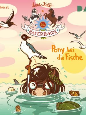 Die Haferhorde – Teil 18: Pony bei die Fische