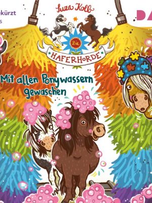 Die Haferhorde – Teil 20: Mit allen Ponywassern gewaschen