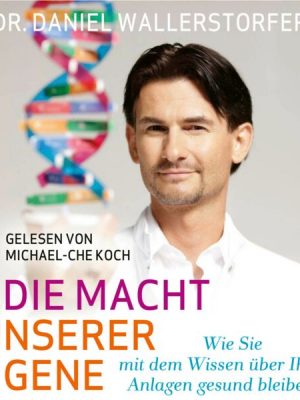 Die Macht unserer Gene