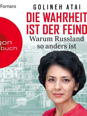 Die Wahrheit ist der Feind