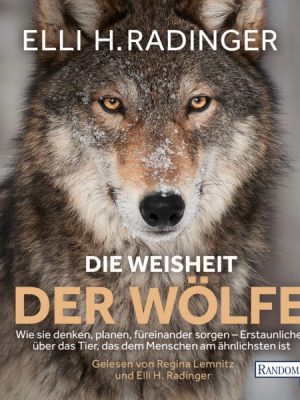 Die Weisheit der Wölfe