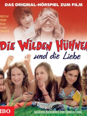 Die Wilden Hühner und die Liebe