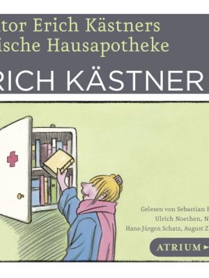 Doktor Erich Kästners lyrische Hausapotheke