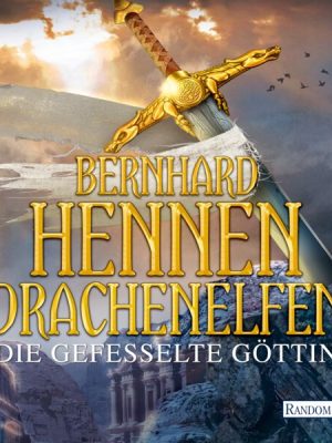 Drachenelfen. Die gefesselte Göttin