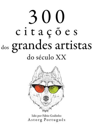 300 citações de grandes artistas do século 19