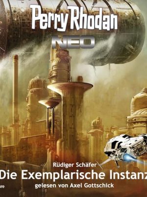 Perry Rhodan Neo 254: Die Exemplarische Instanz