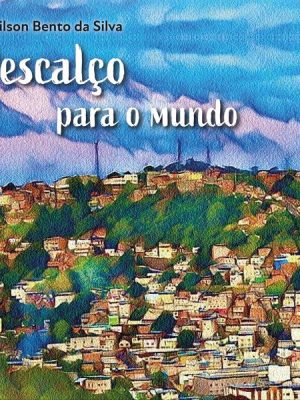 Descalço para o mundo