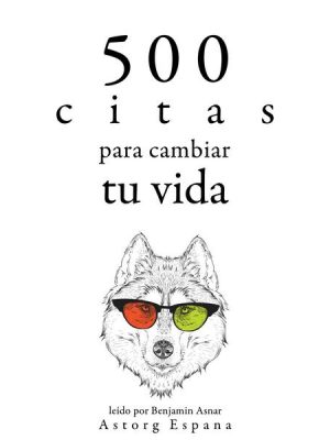 500 citas para cambiar tu vida