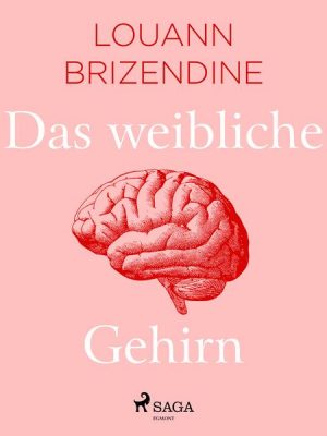 Das weibliche Gehirn