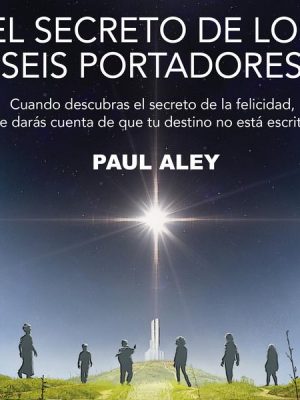 El secreto de los seis portadores