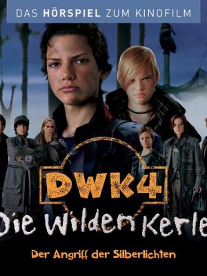 Die wilden Kerle 4 - Das Hörspiel zum Kinofilm