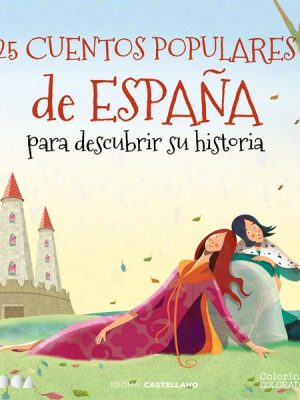 25 Cuentos Populares de España para Descubrir Su Historia