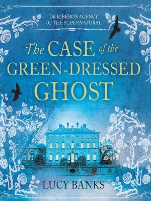 The Case of the Green-Dressed Ghost