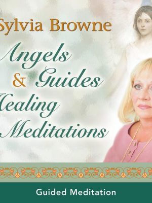 Angels & Guides Healing Meditations