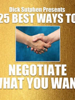 25 Best Ways To Negotiate What You Want