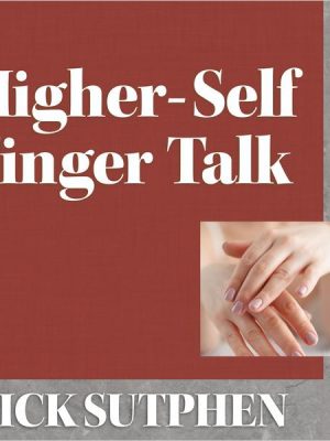 Higher-Self Finger Talk