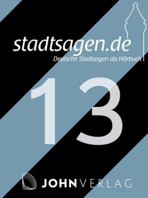 Deutsche Sagen: Teil 13